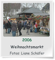 2006  Weihnachtsmarkt  Fotos: Liane Schfer