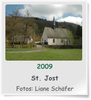 2009  St. Jost  Fotos: Liane Schfer