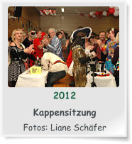 2012  Kappensitzung  Fotos: Liane Schfer