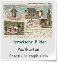 Historische Bilder  Postkarten  Fotos: Christoph Klein